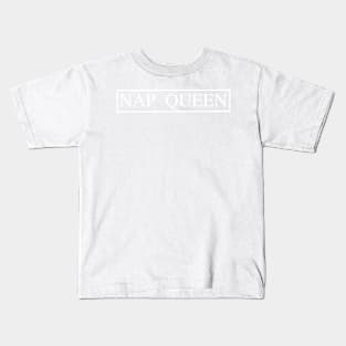 Nap Queen Kids T-Shirt